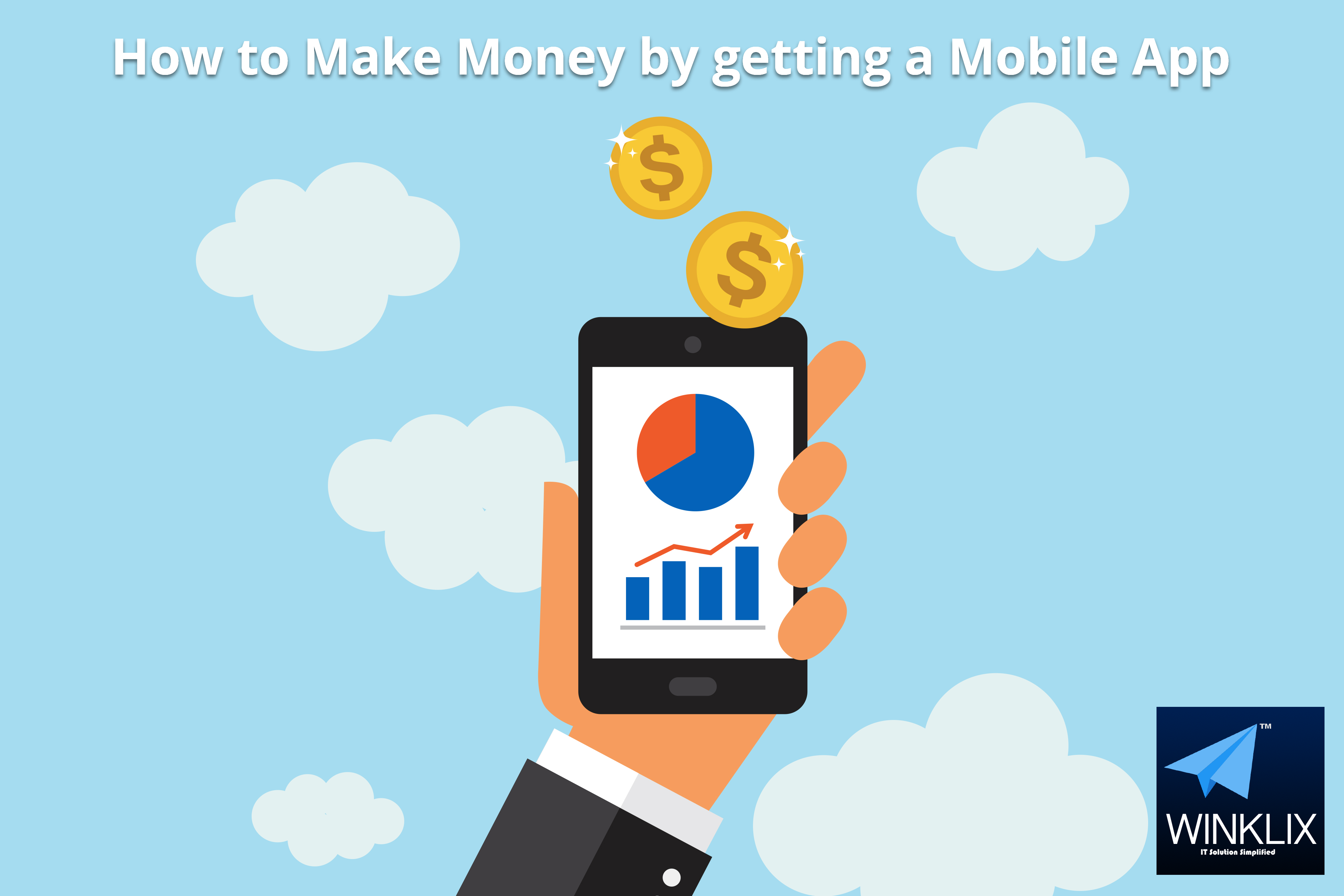 How Can You Make Money By Developing A Mobile Application Winklix Software Development Blog 3329