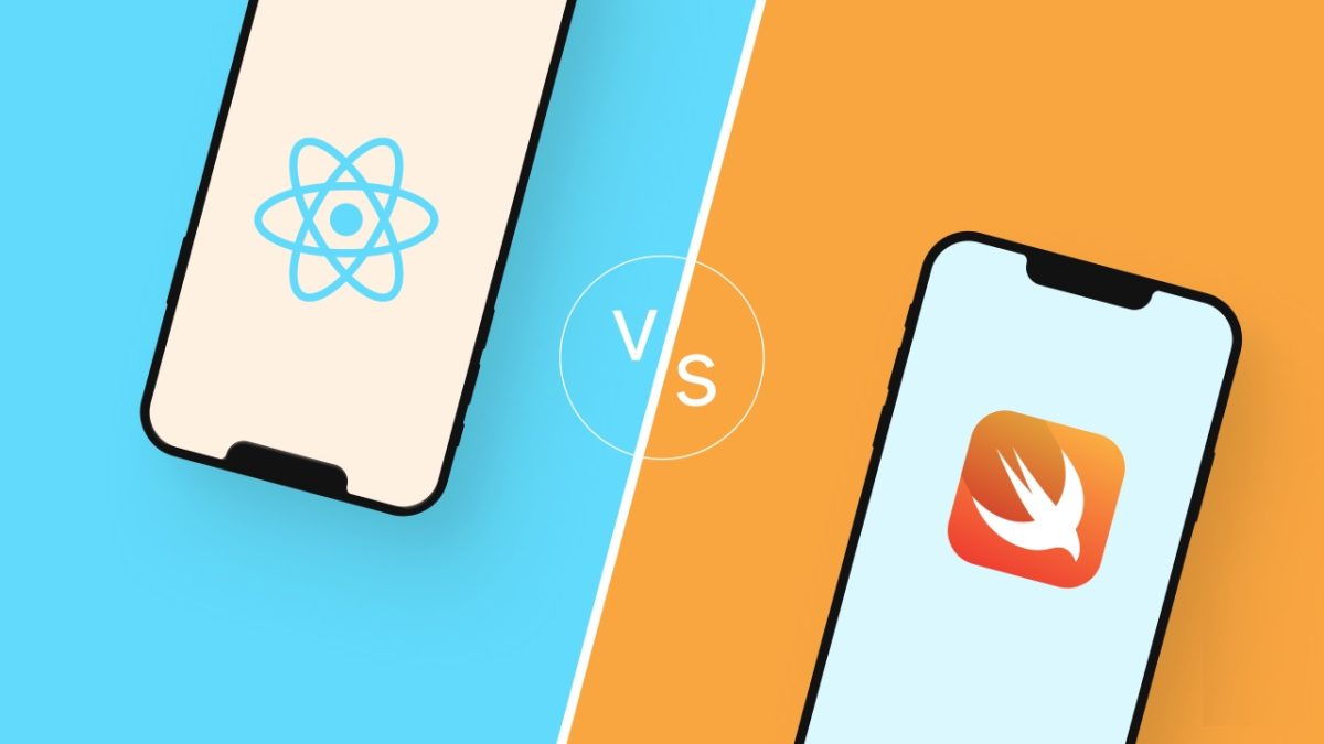 React Native vs Swift : Which one is better for app development